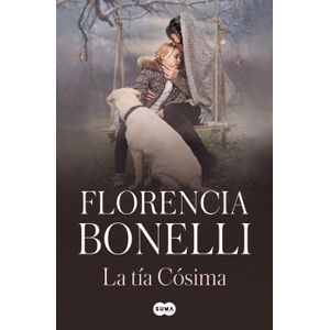 Portada del libro LA TIA COSIMA Autor BONELLI, FLORENCIA