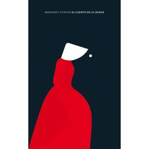 Portada del libro CUENTO DE LA CRIADA, EL Autor ATWOOD, MARGARET