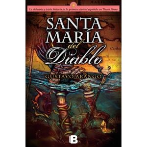 Portada del libro SANTA MARIA DEL DIABLO Autor ARANGO, GUSTAVO