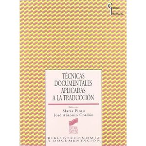 Portada del libro TECNICAS DOCUMENTALES APLICADAS A LA TRADUCCION Autor PINTO MARIA