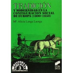 Portada del libro TRADICION Y MODERNIDAD EN LA CONFIGURACION SOCIAL DE EUROPA Autor LANGA LAORGA, ALICIA