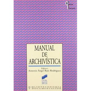 Portada del libro MANUAL DE ARCHIVISTICA Autor RUIZ RODRIGUEZ, ANTONIO
