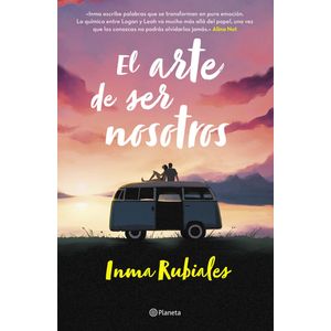 Portada del libro El arte de ser nosotros Autor Inma Rubiales