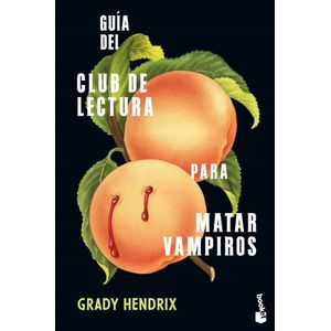Portada del libro Guía del club de lectura para matar vampiros Autor GRADY HENDRIX