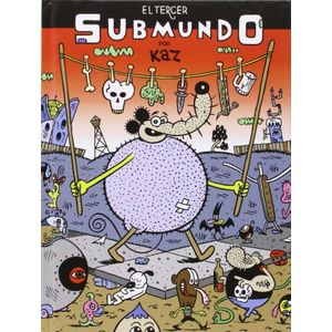 Portada del libro EL TERCER SUBMUNDO Autor KAZ