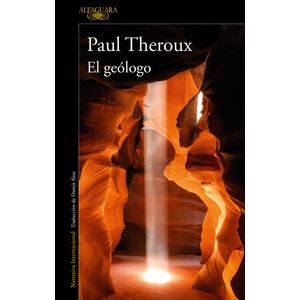 Portada del libro El geólogo Autor Paul Theroux