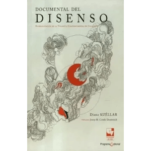 Portada del libro DOCUMENTAL DEL DISENSO Autor KUELLAR, DIANA