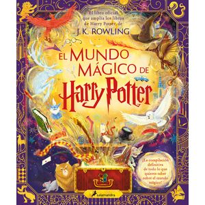 Portada del libro El mundo mágico de Harry Potter Autor J.K. Rowling