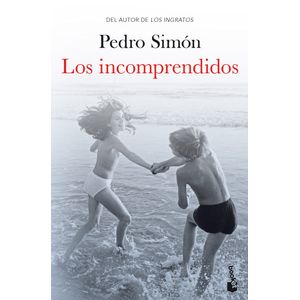 Portada del libro Los incomprendidos Autor Pedro Simón